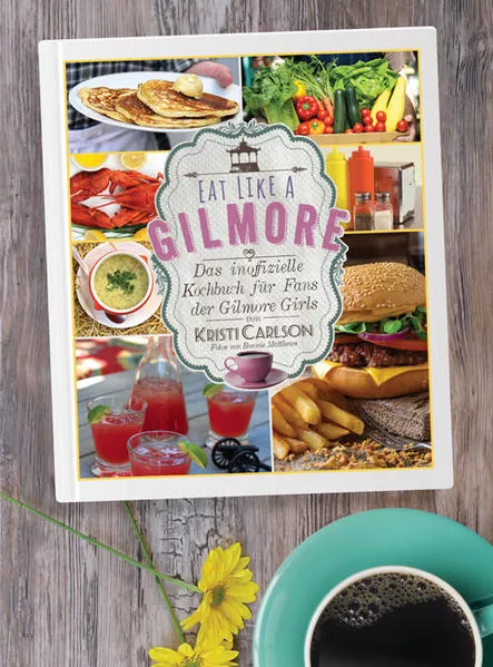 Cover: Eat Like A Gilmore