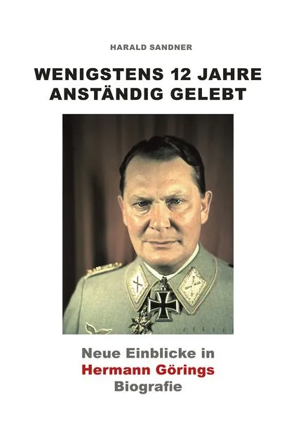 Cover: Wenigstens 12 Jahre anständig gelebt