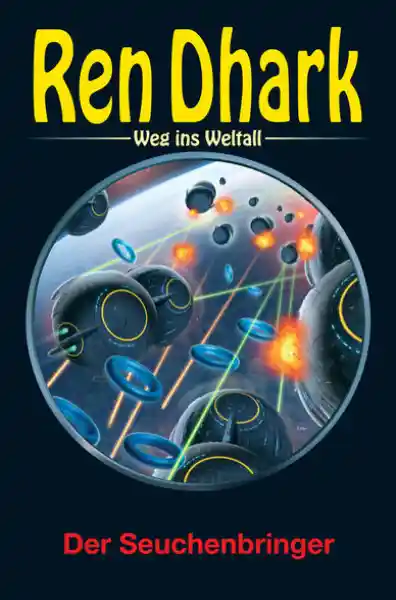 Cover: Ren Dhark – Weg ins Weltall 79: Der Seuchenbringer