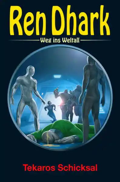 Cover: Ren Dhark – Weg ins Weltall 84: Tekaros Schicksal