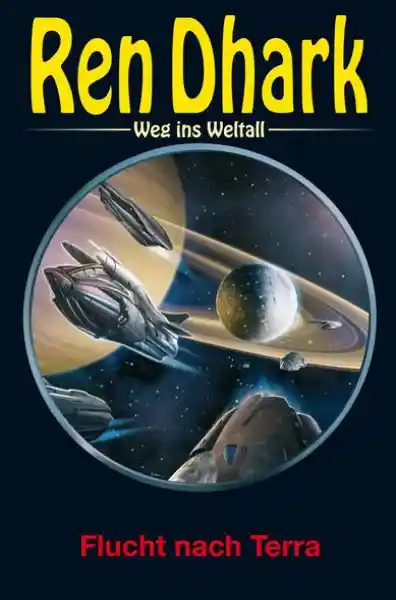 Cover: Ren Dhark – Weg ins Weltall 85: Flucht nach Terra