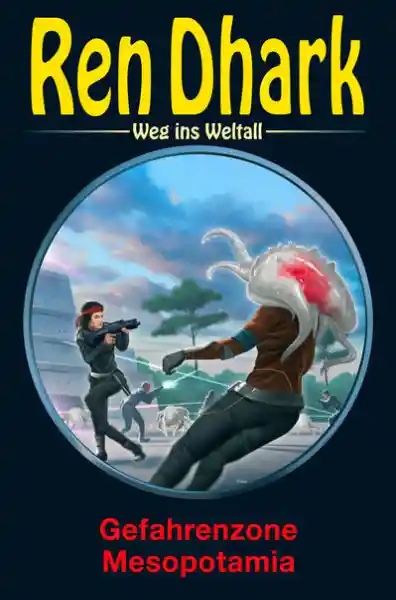 Cover: Ren Dhark – Weg ins Weltall 86: Gefahrenzone Mesopotamia