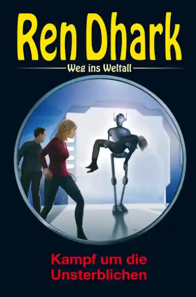 Cover: Ren Dhark – Weg ins Weltall 90: Kampf um die Unsterblichen