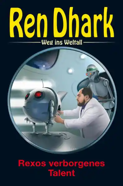 Cover: Ren Dhark – Weg ins Weltall 95: Rexos verborgenes Talent