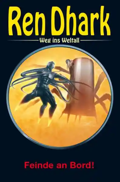 Cover: Ren Dhark – Weg ins Weltall 103: Feinde an Bord!