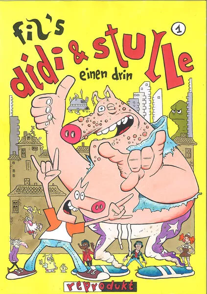 Cover: Didi & Stulle / Didi & Stulle 1 – Einen drin