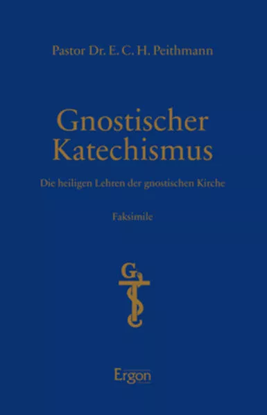Cover: Gnostischer Katechismus - Mysterien der Gnosis