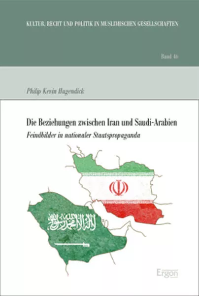 Cover: Die Beziehungen zwischen Iran und Saudi-Arabien
