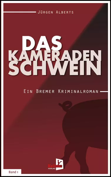 Cover: Das Kameradenschwein