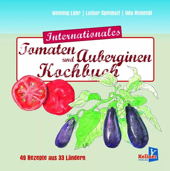 Cover: Internationales Tomatenkochbuch