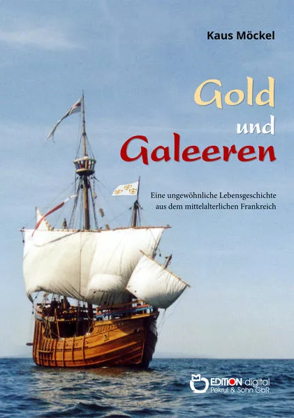 Cover: Gold und Galeeren