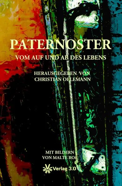 Paternoster - Vom Auf und Ab des Lebens</a>