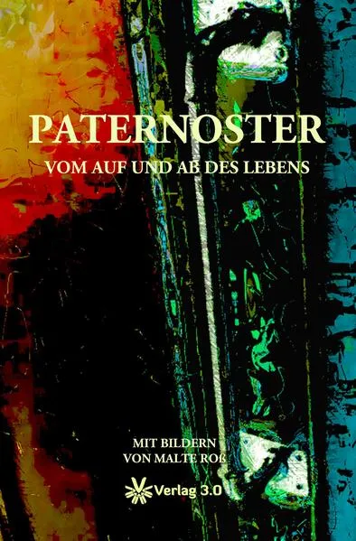 Cover: Paternoster - Vom Auf und Ab des Lebens