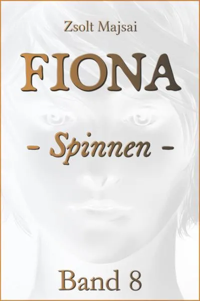 Cover: Fiona - Spinnen