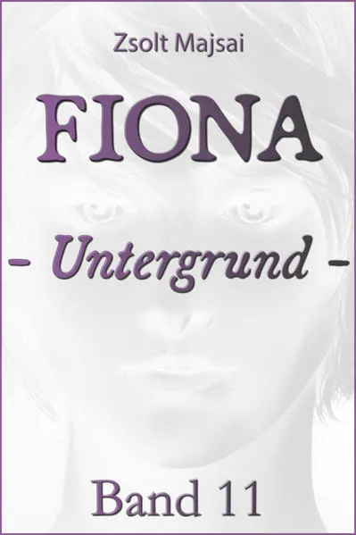 Cover: Fiona - Untergrund