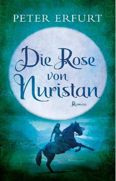 Cover: Die Rose von Nuristan