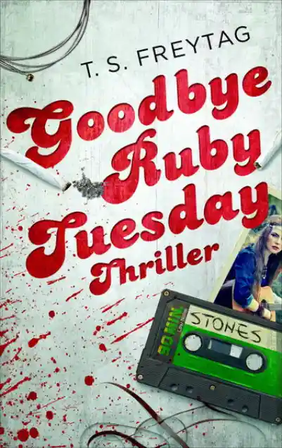Cover: Goodbye Ruby Tuesday