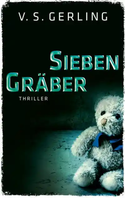 Cover: Sieben Gräber