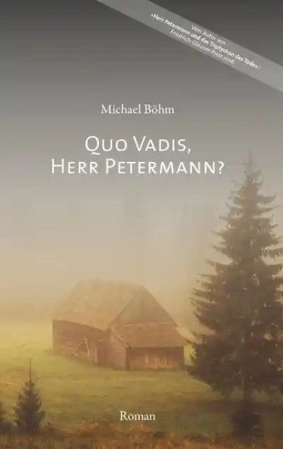 Cover: Quo vadis, Herr Petermann?