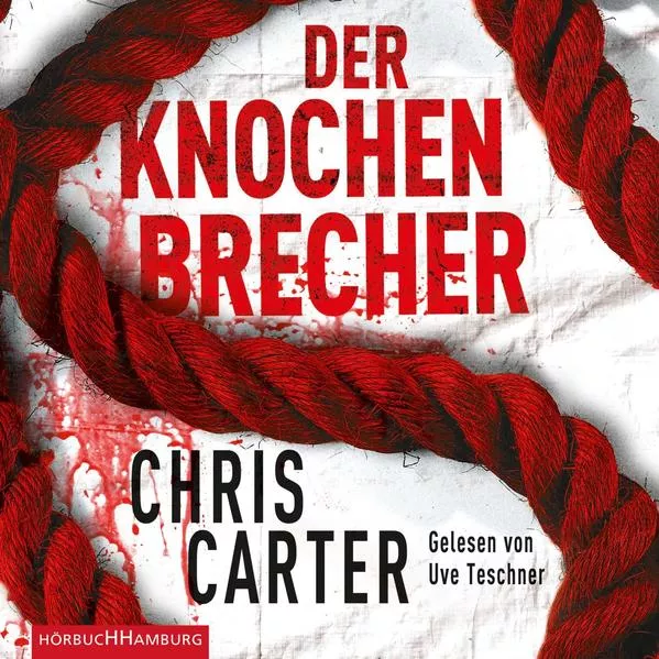 Cover: Der Knochenbrecher (Ein Hunter-und-Garcia-Thriller 3)