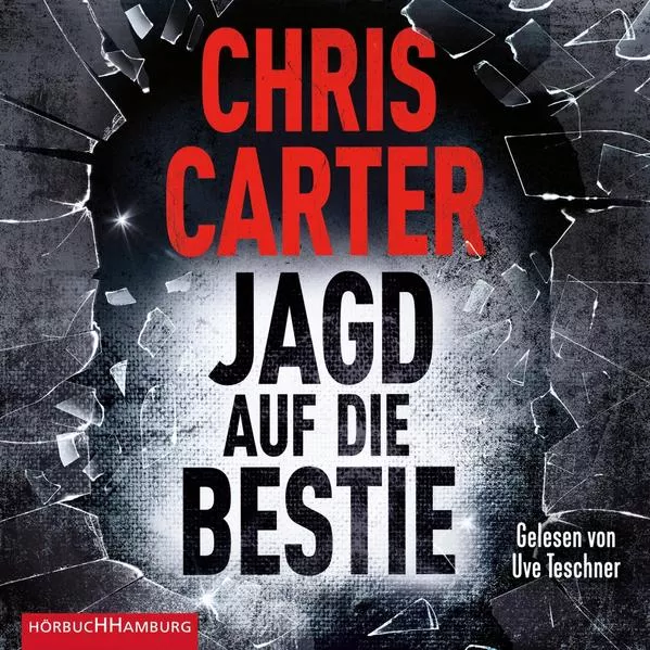 Cover: Jagd auf die Bestie (Ein Hunter-und-Garcia-Thriller 10)