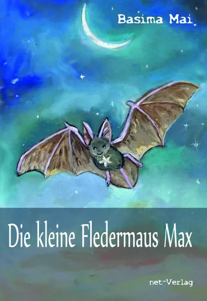 Cover: Die kleine Fledermaus Max