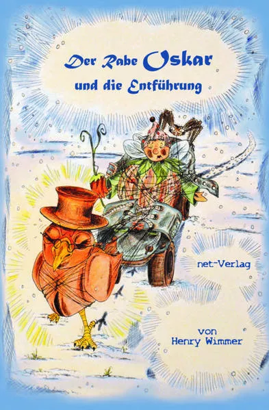 Cover: Der Rabe Oskar und die Entführung