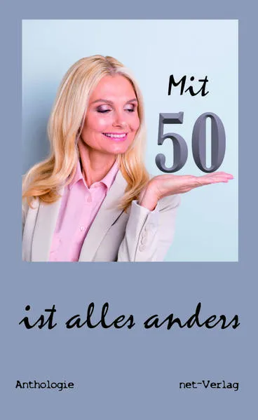 Cover: Mit 50 ist alles anders