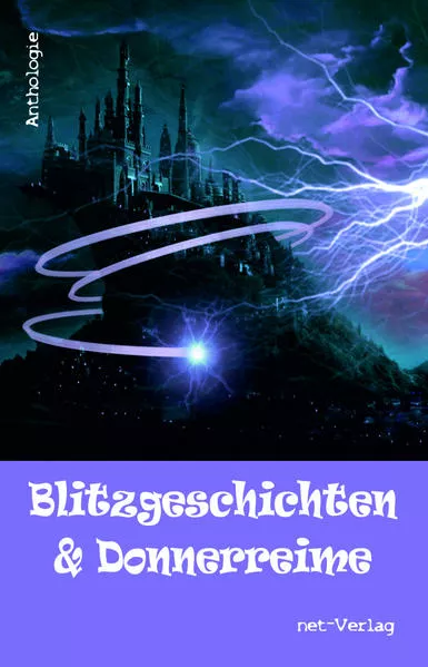 Cover: Blitzgeschichten & Donnerreime