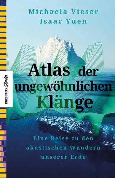Cover: Atlas der ungewöhnlichen Klänge