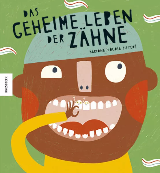 Cover: Das geheime Leben der Zähne