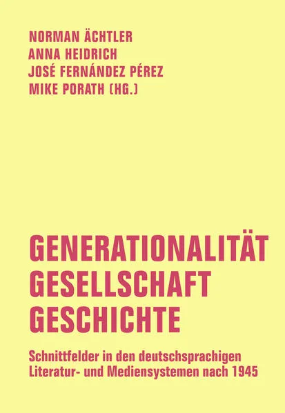 Cover: Generationalität - Gesellschaft - Geschichte