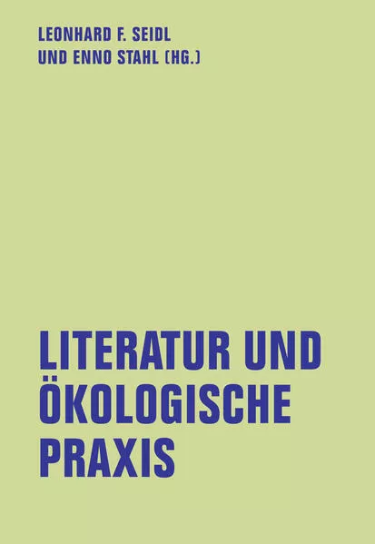 Cover: Literatur und ökologische Praxis