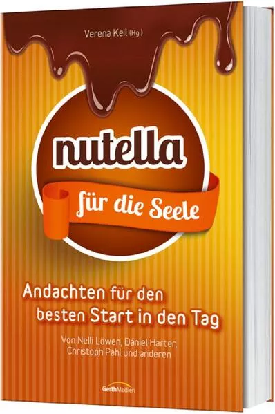 Nutella für die Seele