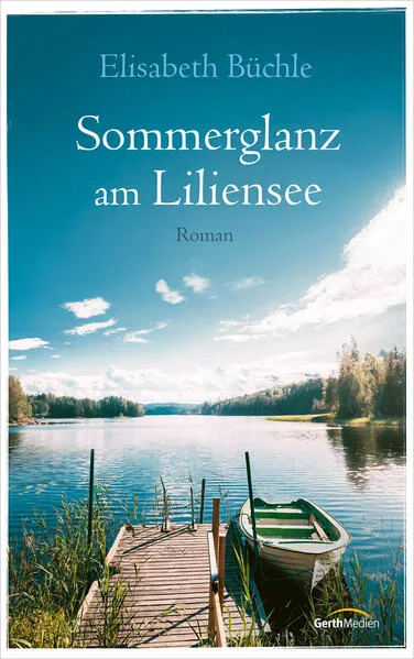 Cover: Sommerglanz am Liliensee