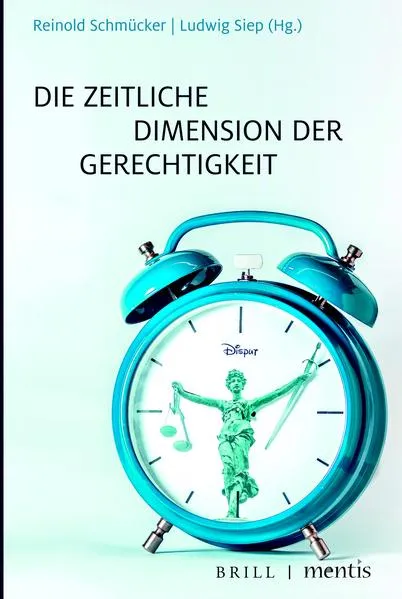 Die zeitliche Dimension der Gerechtigkeit</a>