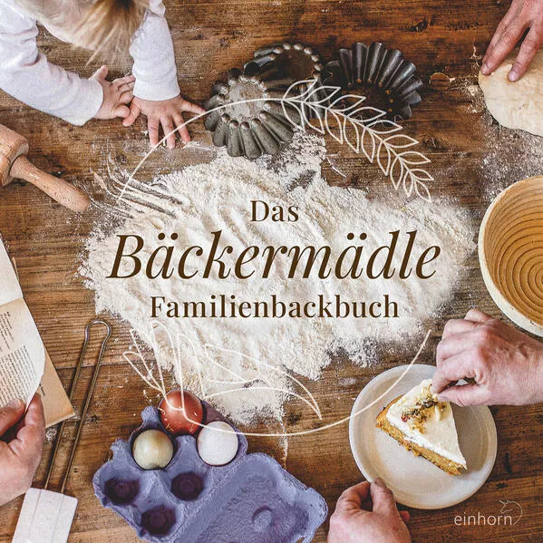 Cover: Das Bäckermädle Familienbackbuch