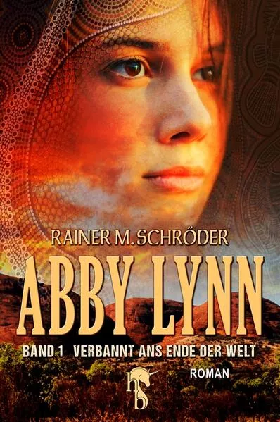 Cover: Abby Lynn - Verbannt ans Ende der Welt