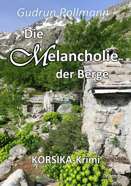 Cover: Die Melancholie der Berge - KORSIKA-Krimi