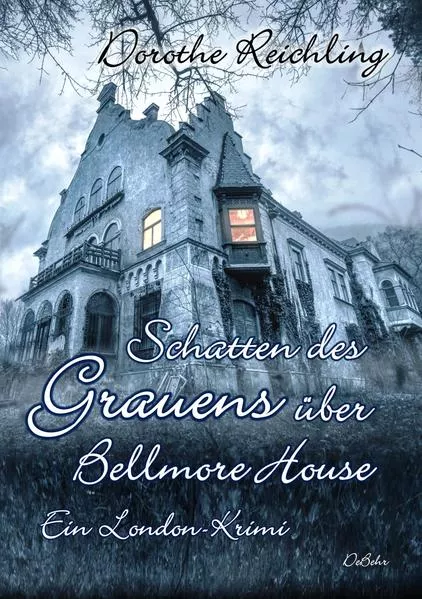 Cover: Schatten des Grauens über Bellmore House - Ein London-Krimi