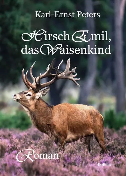 Hirsch Emil, das Waisenkind - Roman</a>