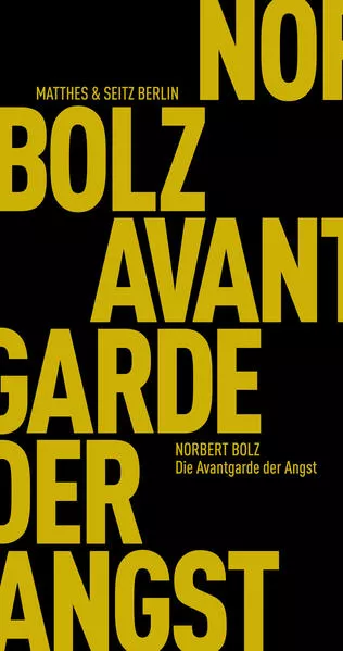 Cover: Die Avantgarde der Angst