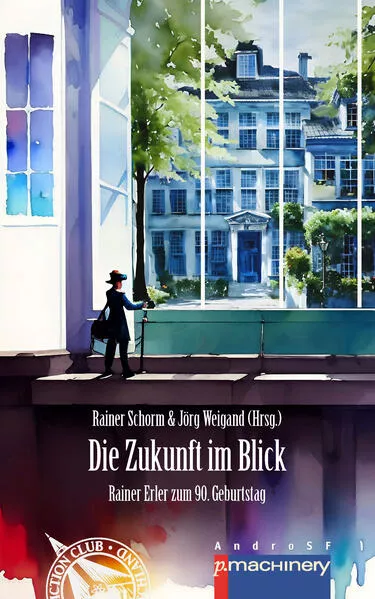 Cover: DIE ZUKUNFT IM BLICK