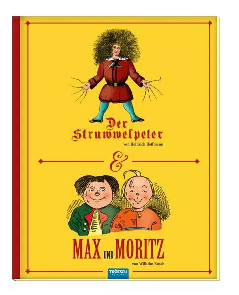 Cover: Trötsch Kinderbuch Struwwelpeter und Max und Moritz