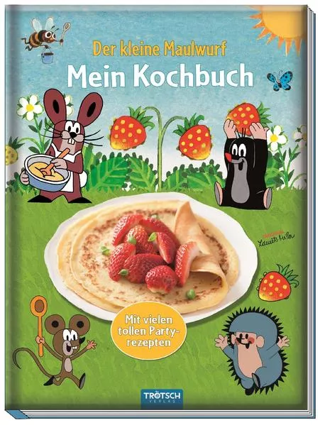 Cover: Trötsch Der kleine Maulwurf Mein Kochbuch