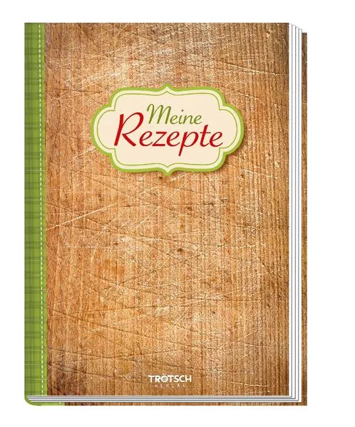 Cover: Trötsch Meine Rezepte Holz Rezeptbuch
