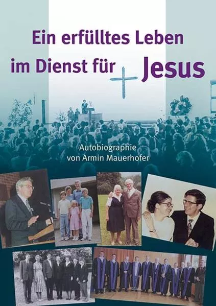 Cover: Ein erfülltes Leben im Dienst für Jesus