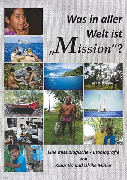 Cover: Was in aller Welt ist „Mission“?