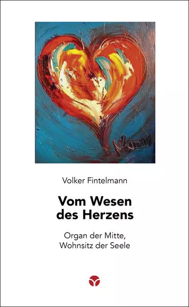Cover: Vom Wesen des Herzens