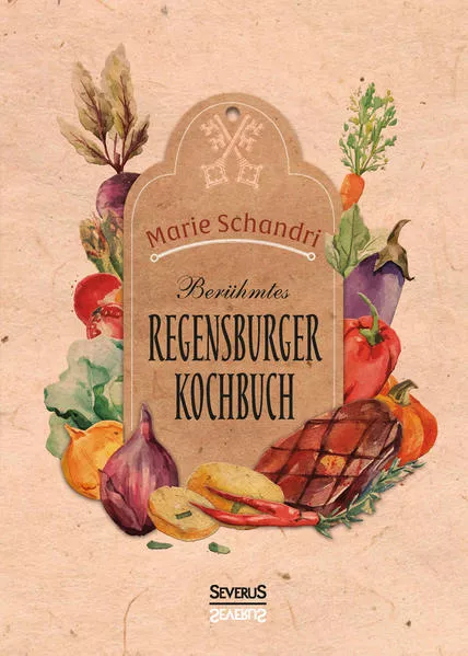 Cover: Schandris berühmtes Regensburger Kochbuch
